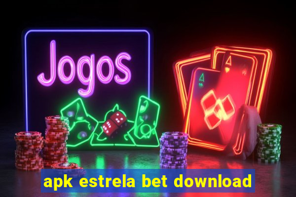 apk estrela bet download